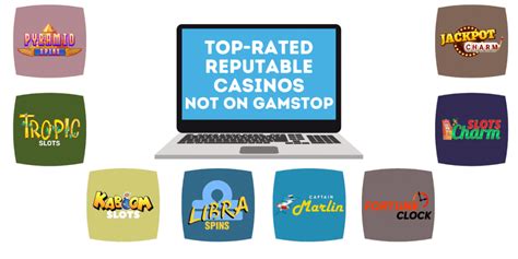 Reputable Casinos Not on GamStop » Trusted & Safest [2024].
